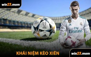 Khái Niệm Kèo Xiên