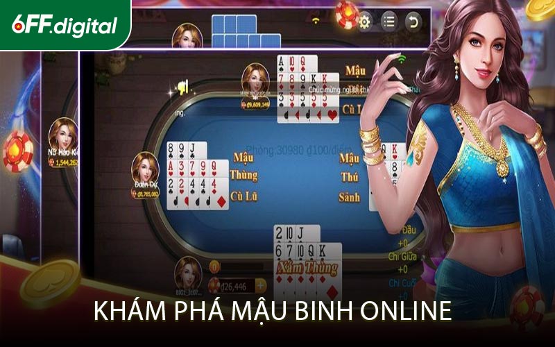 Khám Phá Mậu Binh Online