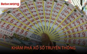 Khám Phá Xổ Số Truyền Thống